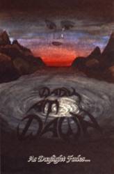 Dark At Dawn : As Daylight Fades Dark At Dawn : As Daylight Fades